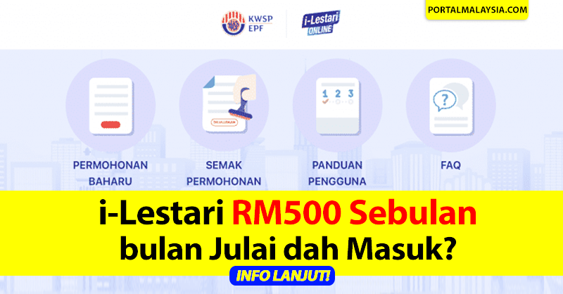 Semakan I Lestari Kwsp Rm500 Sebulan Portal Malaysia
