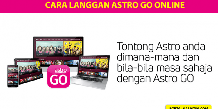 Cara Register ASTRO On The GO - Portal Malaysia