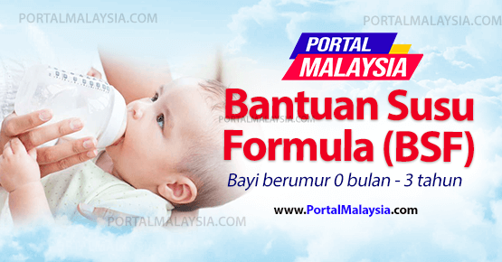 Bantuan Susu Formula BSF bayi 0 bulan hingga 3 tahun