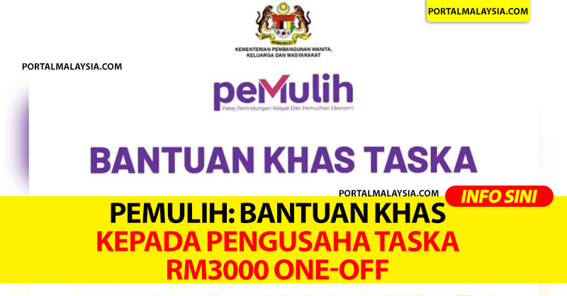 Pemulih: Bantuan Khas Kepada Pengusaha Taska RM3000 One-off