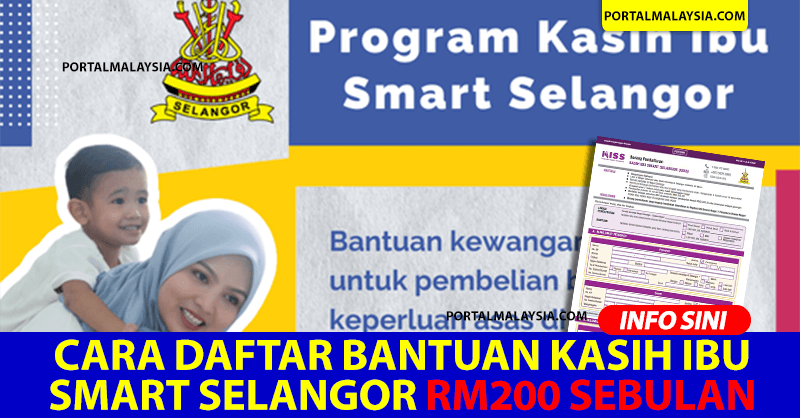 Cara Daftar Bantuan Kasih Ibu Smart Selangor RM200 Sebulan KISS Selangor