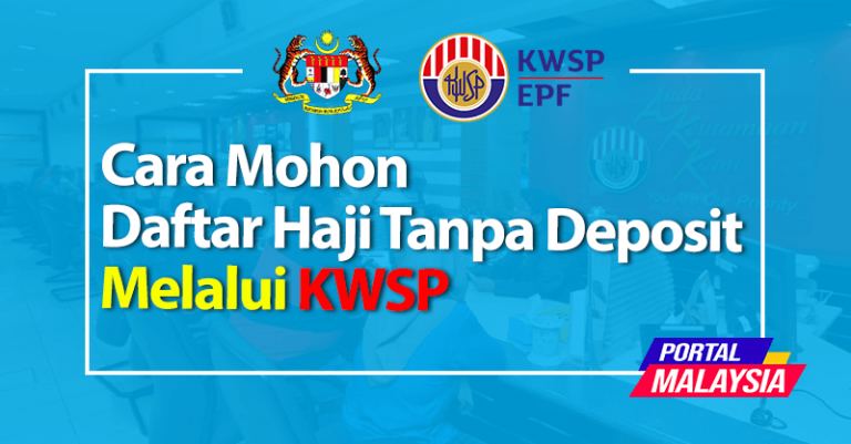 Cara Mohon Daftar Haji Tanpa Deposit Melalui KWSP