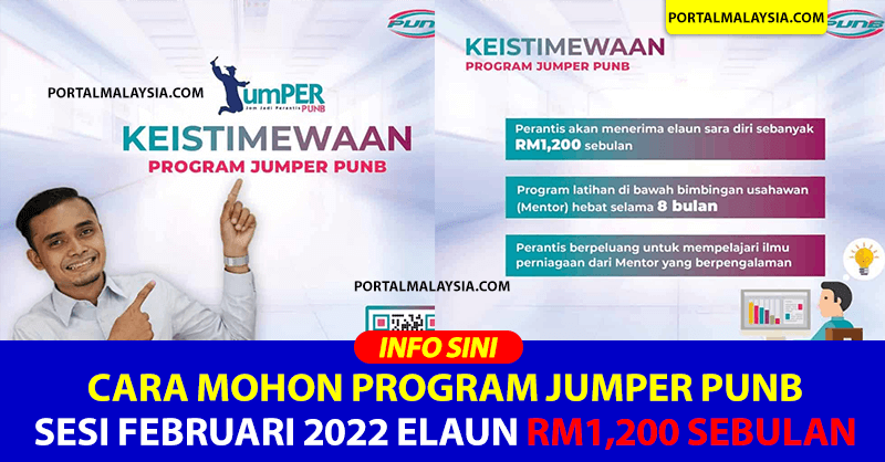 Cara Mohon Program JUMPER PUNB Sesi Februari 2022 Elaun RM1,200 Sebulan
