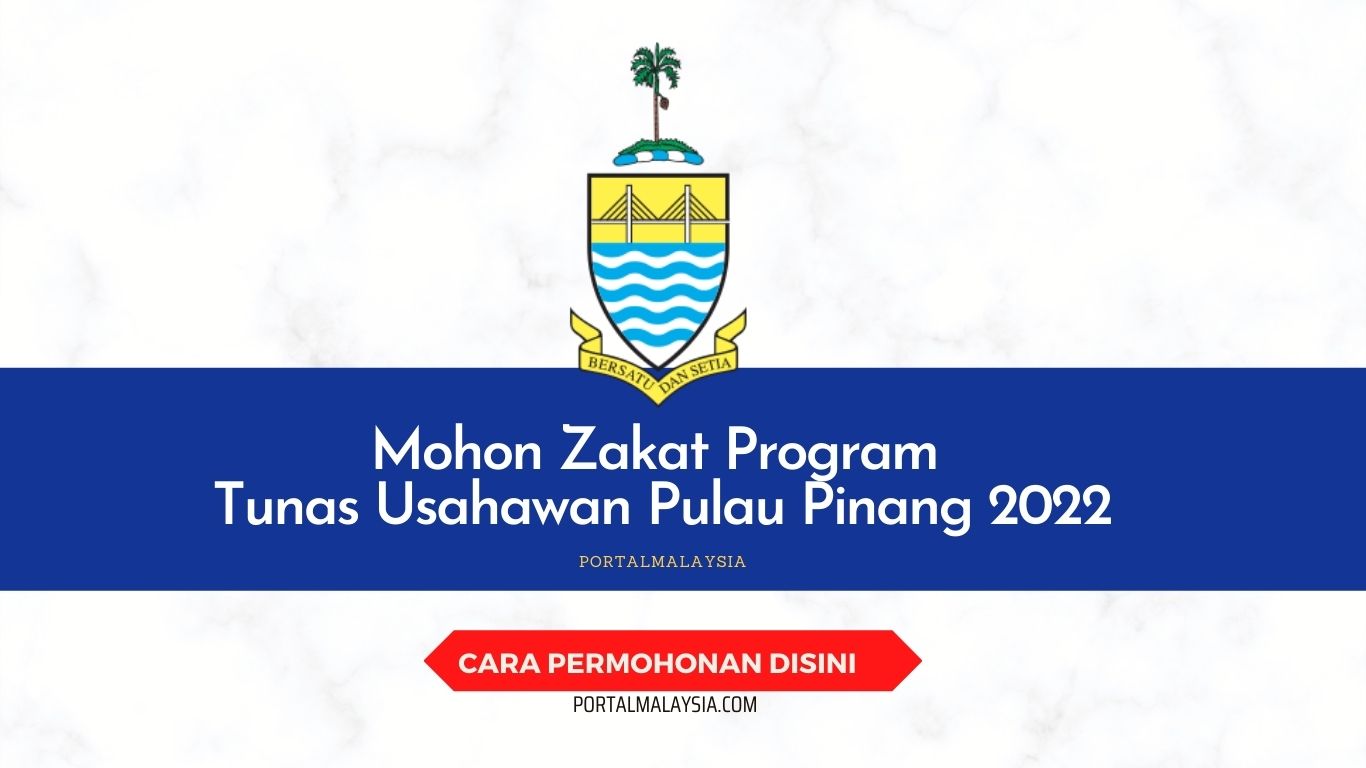 Mohon Zakat Program Tunas Usahawan Pulau Pinang 2022