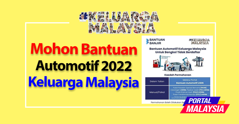 Mohon Bantuan Automotif 2022 Keluarga Malaysia