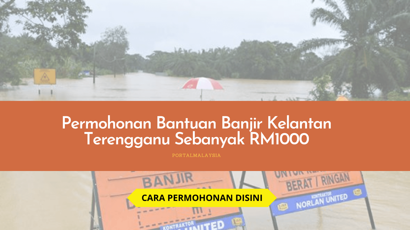 Permohonan Bantuan Banjir Kelantan Terengganu Sebanyak RM1000