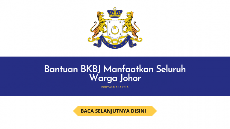 Bantuan BKBJ Manfaatkan Seluruh Warga Johor