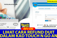 Lihat Cara Refund Duit Ke Dalam Kad Touch n Go Anda