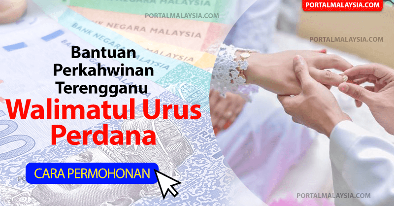 Bantuan Perkahwinan Terengganu Walimatul Urus Perdana