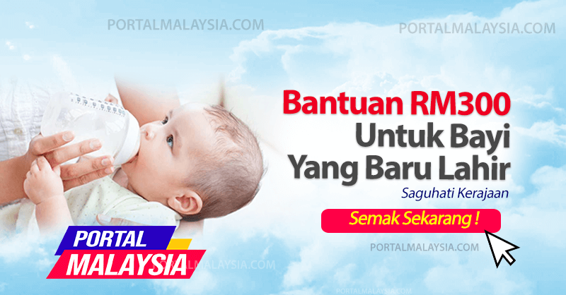 Bantuan RM300 Untuk Bayi Yang Baru Lahir