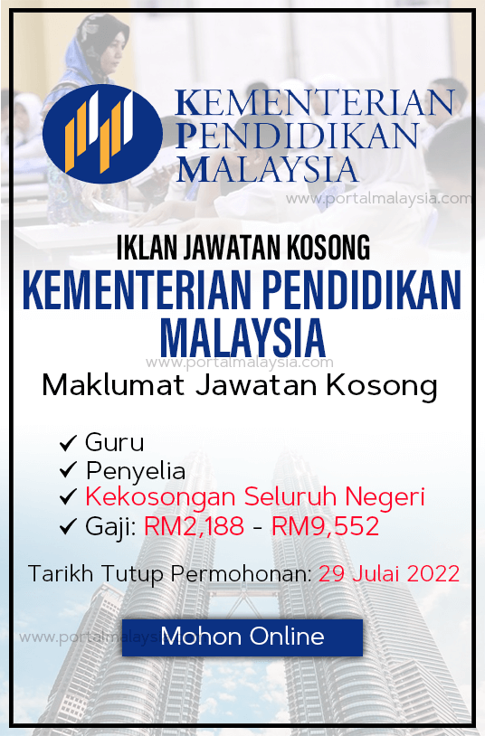 Kementerian Pendidikan Malaysia Buka Pengambilan Jawatan Kosong ~ Gaji: RM2,188 - RM9,552 | Mohon Sebelum 29 Julai 2022 3