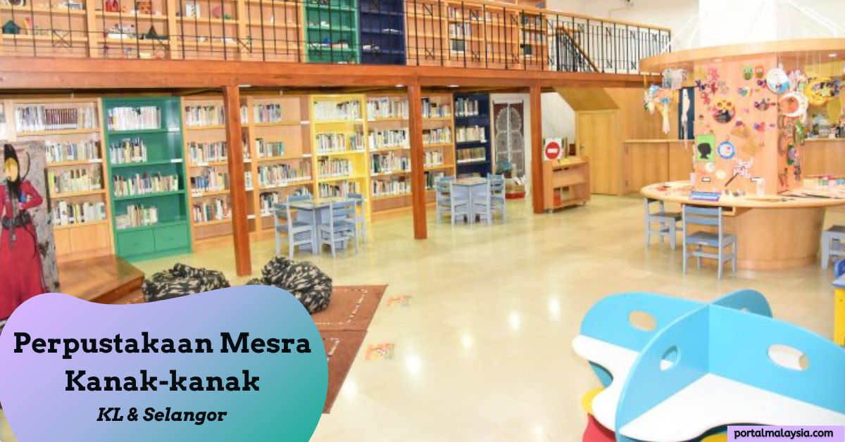 5 Perpustakaan Mesra Kanak-Kanak Popular | KL & Sel 75