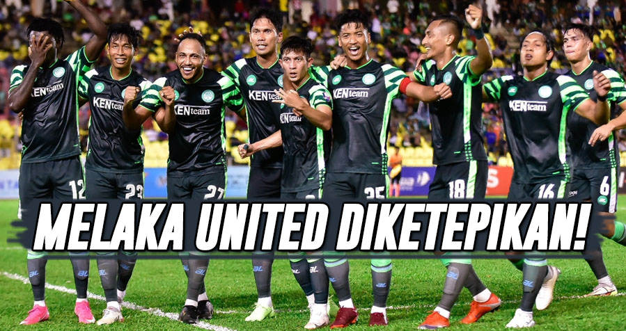 Hanya Melaka United Diketepikan Piala Malaysia 2022!