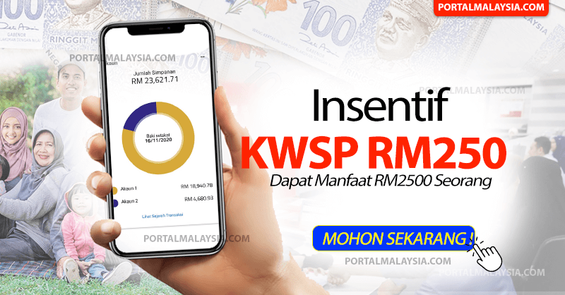 Insentif KWSP RM250 1
