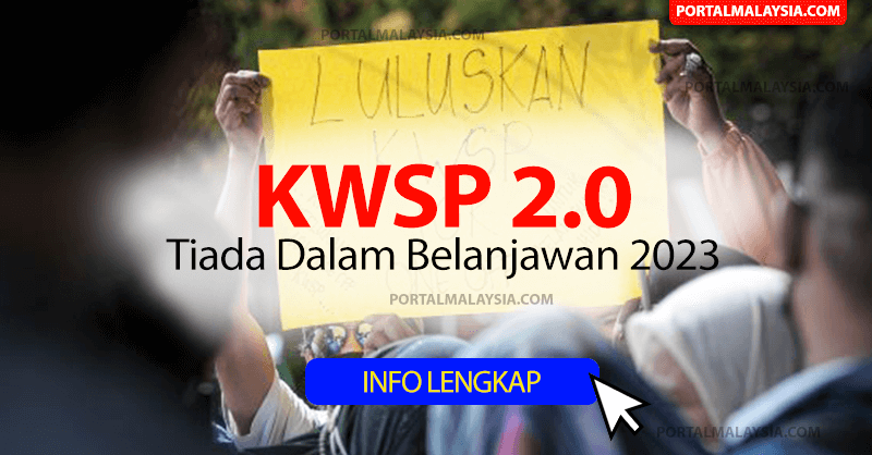 KWSP 2.0 Tiada Dalam Belanjawan, Rakyat Kecewa