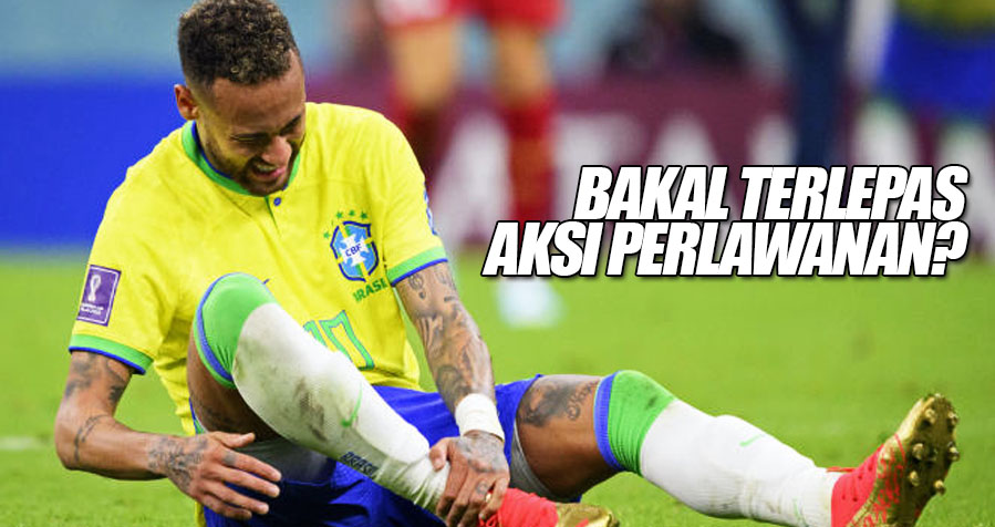 Piala Dunia Qatar - Neymar Alami Kecederaan Teruk!
