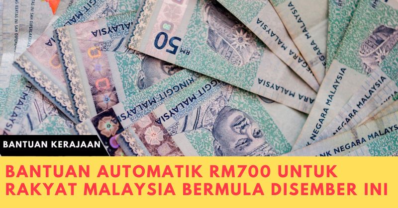TERKINI : Bantuan Automatik RM700 Untuk Rakyat Malaysia Bermula Disember Ini ~ Mohon Sini Sekarang !!