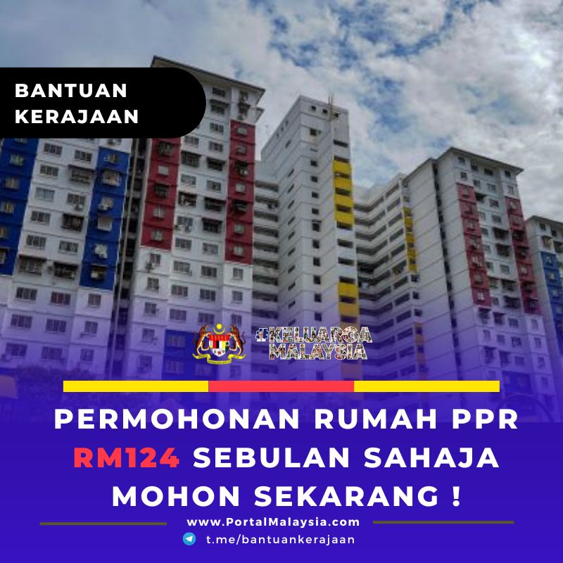 Permohonan Rumah PPR Serendah Harga RM124 Sebulan : Mohon Sekarang !!