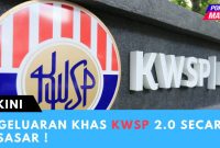 Terkini : Pengeluaran KWSP 2.0 Secara Bersasar